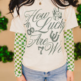 How Lucky Are We Tee - Ivory - Lace and Grace Boutique
