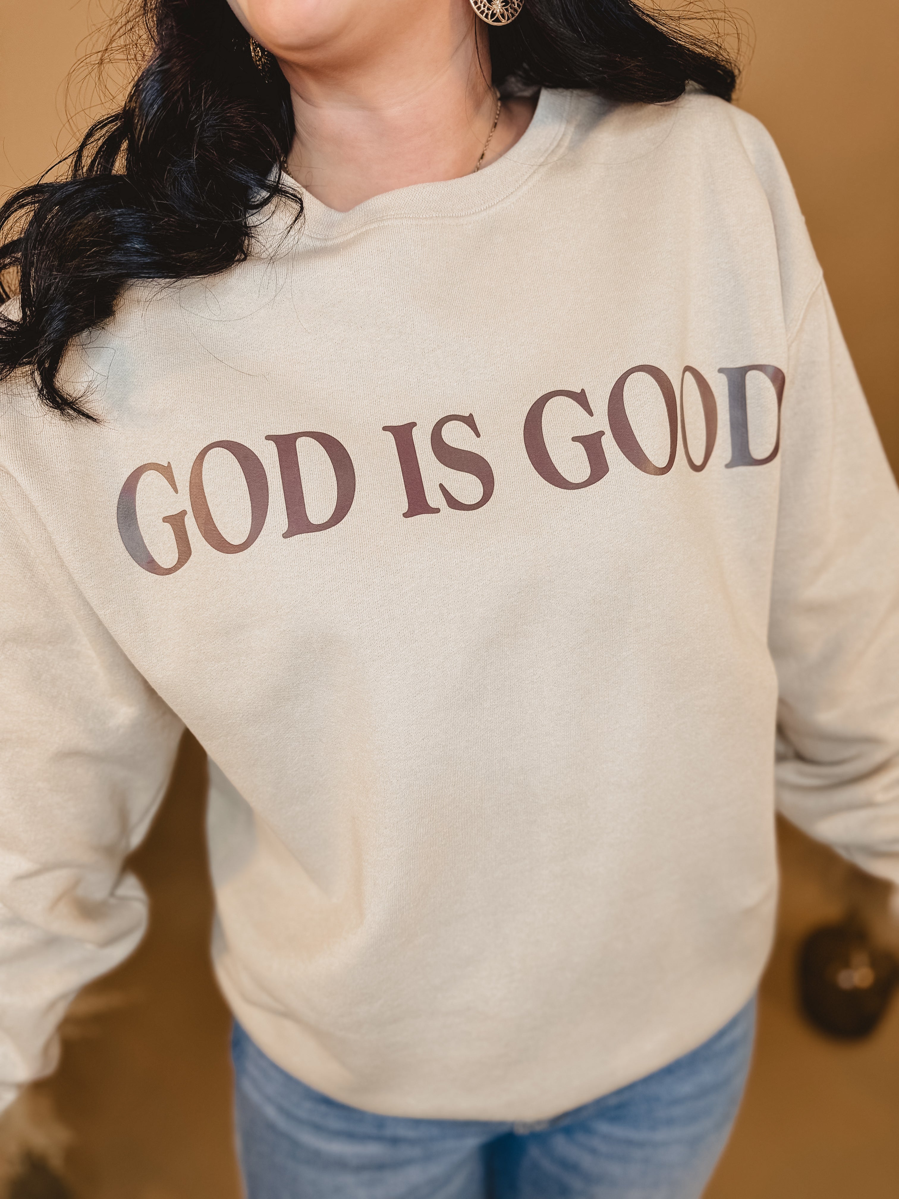 God Is Good Sweatshirt - Sandstone - Lace and Grace Boutique