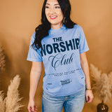 The Worship Club Graphic Tee - Blue - Lace and Grace Boutique