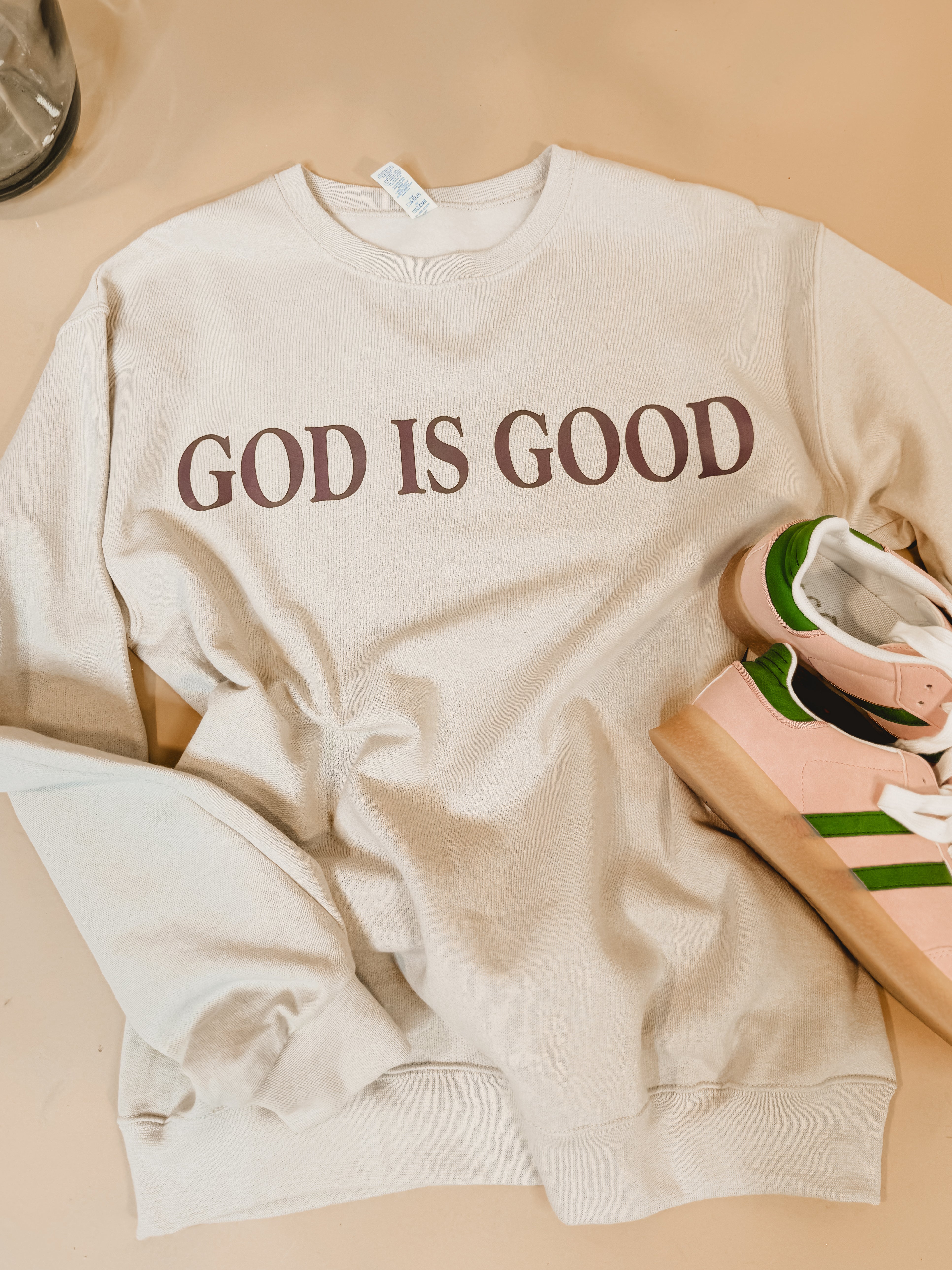 God Is Good Sweatshirt - Sandstone - Lace and Grace Boutique