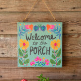 Natural Life "Welcome To The Porch" Wooden Sign - Lace and Grace Boutique