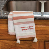 Whatever Spices Your Pumpkin Embroidered Kitchen Towel