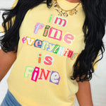 I'm Fine Everything Is Fine Graphic Tee - Butter - Lace and Grace Boutique