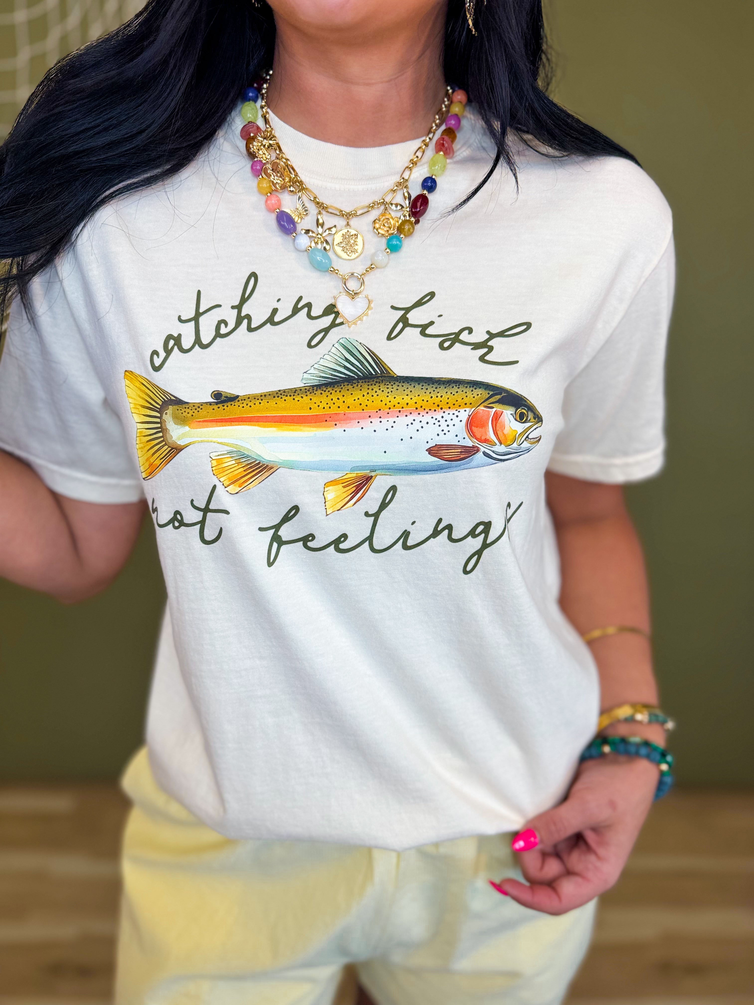 Catching Fish Not Feelings Graphic Tee - Natural - Lace and Grace Boutique