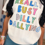 Dilly Dallying Graphic Tee - Ivory - Lace and Grace Boutique