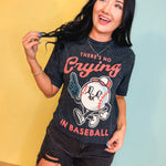 No Crying In Baseball Mineral Wash Tee - Vintage Black - Lace and Grace Boutique