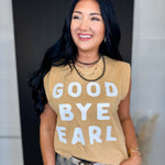 Good Bye Earl Graphic Muscle Tank - Faded Mustard - Lace and Grace Boutique