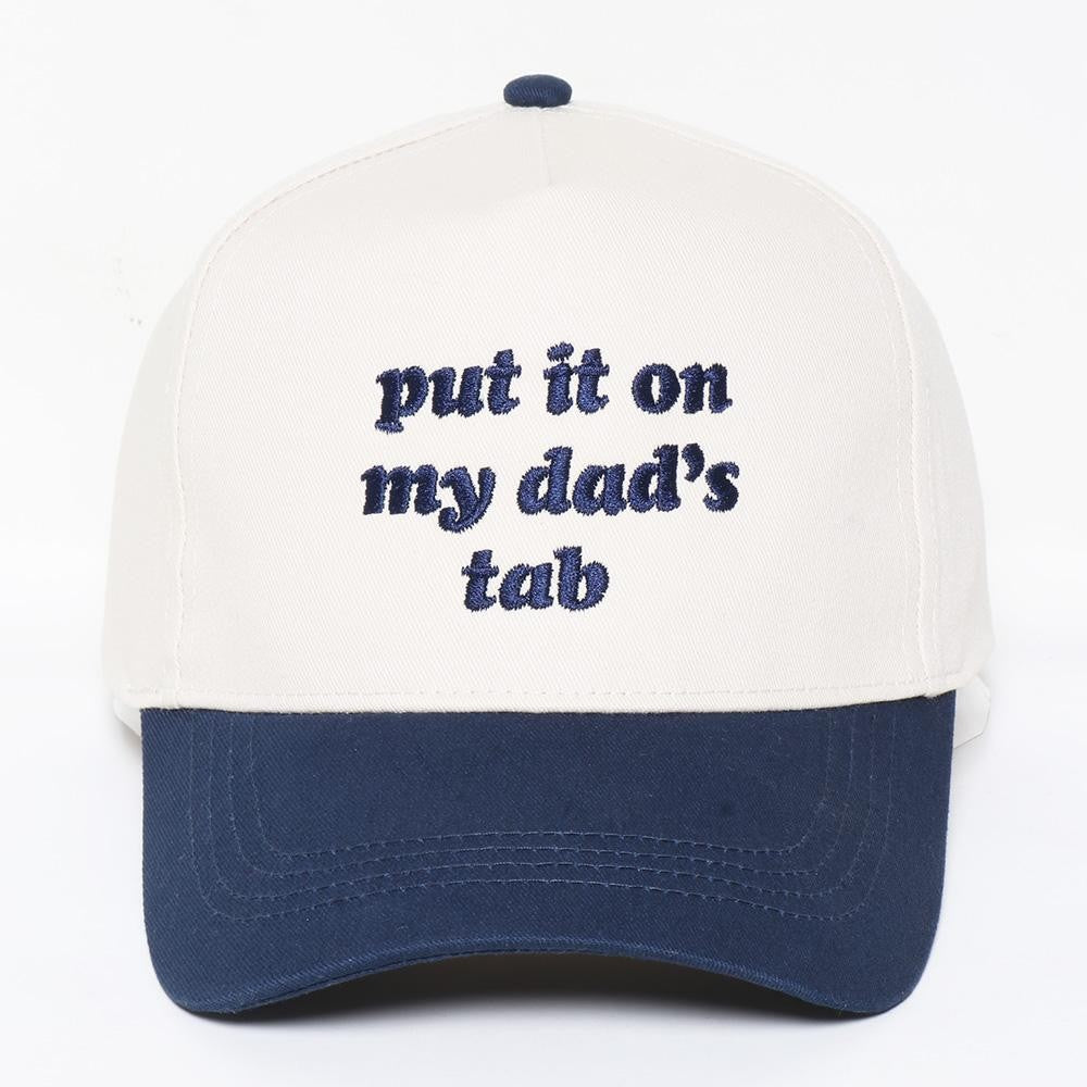 Put It On My Dad's Tab Embroidered Baseball Cap - Navy - Lace and Grace Boutique