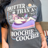 Hotter Than A Hoochie Graphic Tee - Pepper