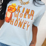 Kind Words Are Like Honey Graphic Tee - Lace and Grace Boutique