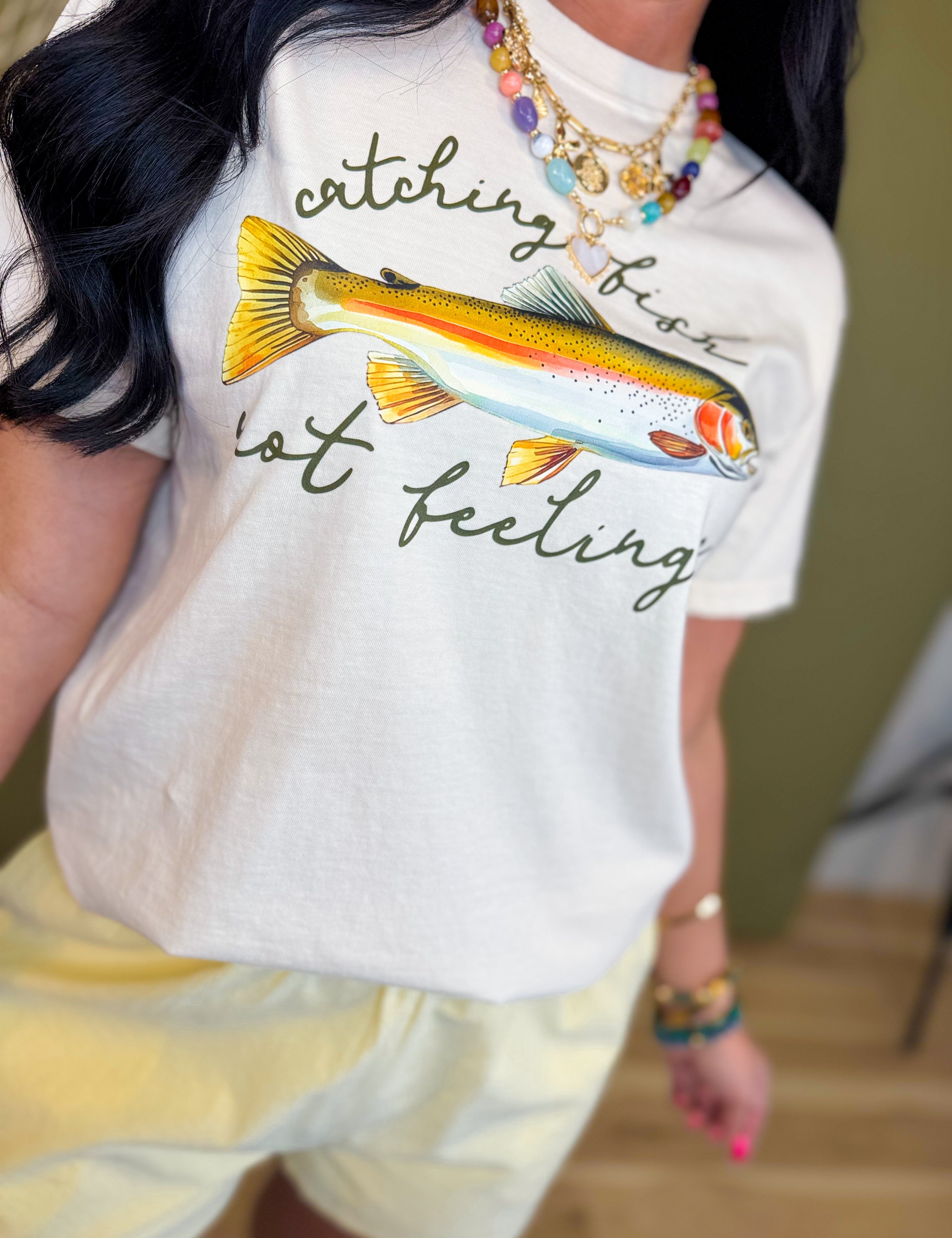 Catching Fish Not Feelings Graphic Tee - Natural - Lace and Grace Boutique