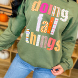 Doing Fall Things Crewneck Sweatshirt - Hunter Green