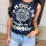 Shoulda Been A Cowboy Muscle Tank Top - Black - Lace and Grace Boutique