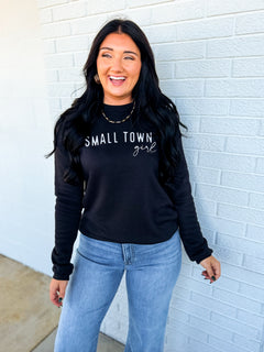 Small Town Girl Fleece Sweatshirt - Black - Lace and Grace Boutique