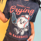 No Crying In Baseball Mineral Wash Tee - Vintage Black - Lace and Grace Boutique