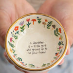 Natural Life Giving Trinket Bowl - Daughter Friend - Lace and Grace Boutique