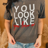 You Look Like You Love Me Tee - Washed Charcoal