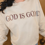 God Is Good Sweatshirt - Sandstone