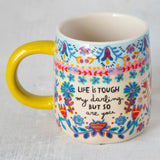 Natural Life Fearless Mug - Life Is Tough