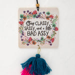 Natural Life Car Air Freshener - Stay Classy - Lace and Grace Boutique